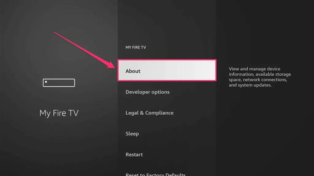 A screenshot of the Fire TV interface highlighting the 'About' section in the 'My Fire TV' menu, with an arrow pointing to the 'About' option.