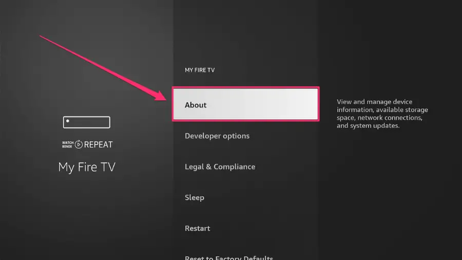 Close-up of the 'My Fire TV' settings on Amazon Fire Stick with the 'About' section highlighted, directing users where to find device information.