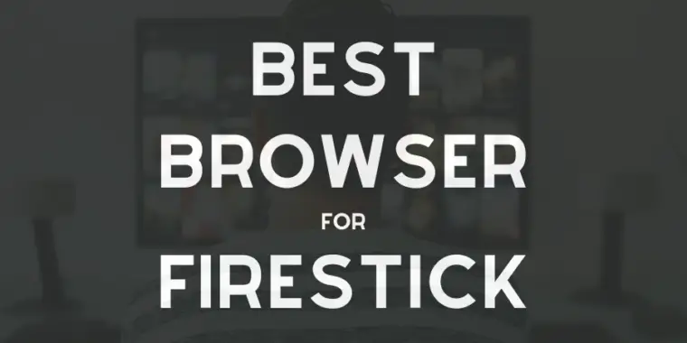 Promotional image for the best browser options for Firestick featuring a silhouette of a person looking at a screen with the text overlay.