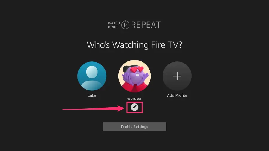 Profile editing screen on Fire TV with 'wbruser' selected and an arrow pointing to the 'edit' button.