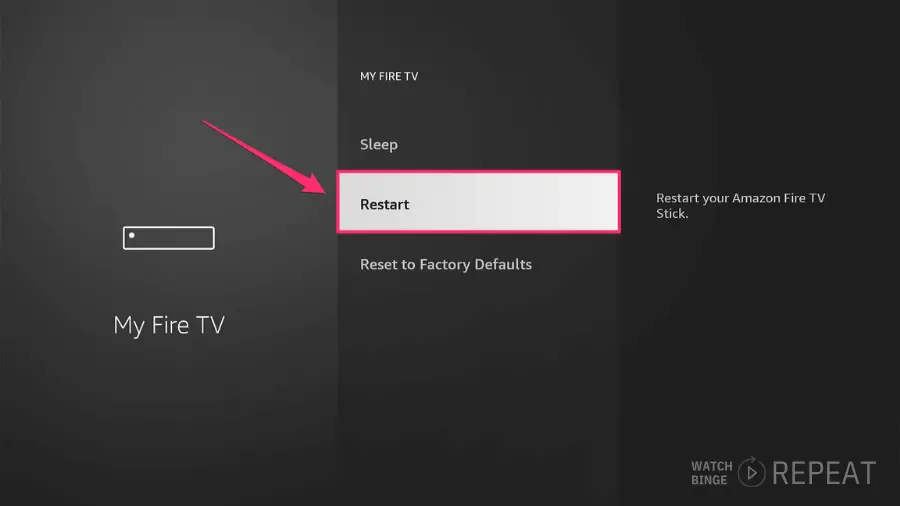 My Fire TV menu highlighting 'Restart' option with an arrow and description to restart the Amazon Fire TV Stick.